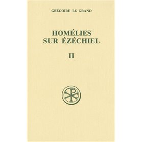 Homélies sur Ezéchiel - tome 2