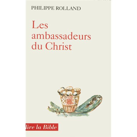 Les ambassadeurs du Christ