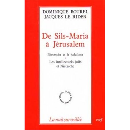 De Sils-Maria à Jérusalem