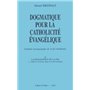 Dogmatique pour la catholicité évangélique 2 La réalisation de la foi