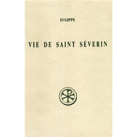 Vie de saint Séverin