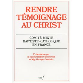 Rendre témoignage au Christ