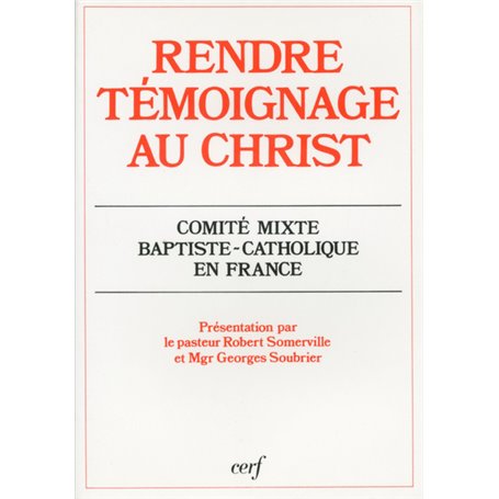 Rendre témoignage au Christ