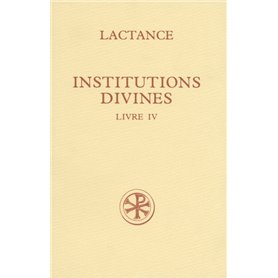 SC 377 Institutions divines, Livre IV