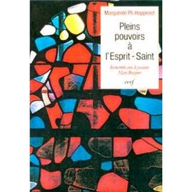 Pleins pouvoirs à l'Esprit-Saint