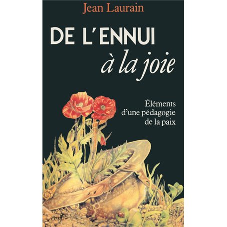 De l'ennui à la joie