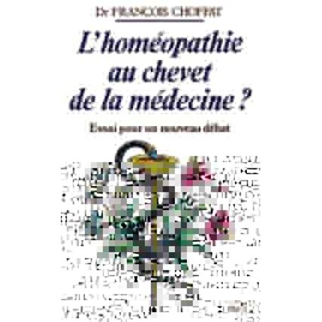 L'homéopathie au chevet de la médecine ?