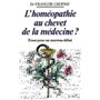 L'homéopathie au chevet de la médecine ?