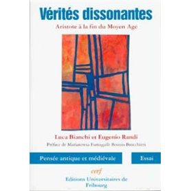 Vérités dissonantes - Aristote à la fin du Moyen Age