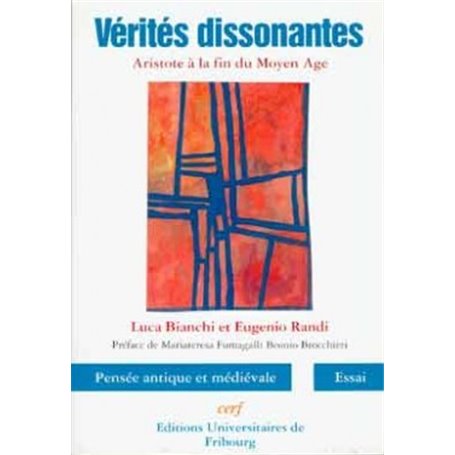 Vérités dissonantes - Aristote à la fin du Moyen Age