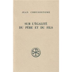 Sur l'égalité du Père et du Fils