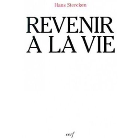 Revenir à la vie