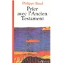 Prier avec l'Ancien Testament