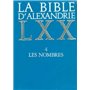 La Bible d'Alexandrie : Les Nombres