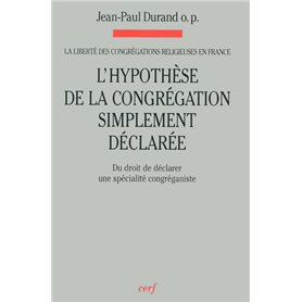 La Liberté des congrégations religieuses en France, III