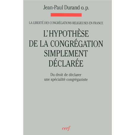 La Liberté des congrégations religieuses en France, III