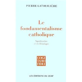 Le fondamentalisme catholique