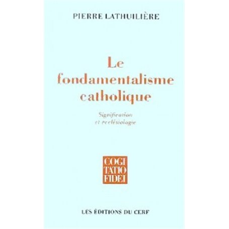 Le fondamentalisme catholique