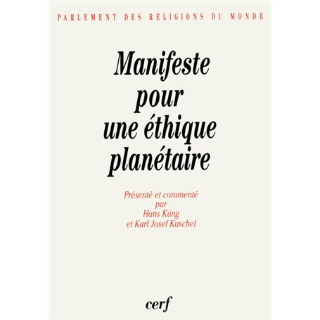 Manifeste pour une éthique planétaire