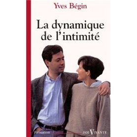 La dynamique de l'intimité