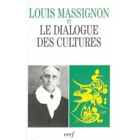 Louis Massignon et le dialogue des cultures