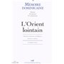 Mémoire dominicaine - numéro 7 L'orient lointain