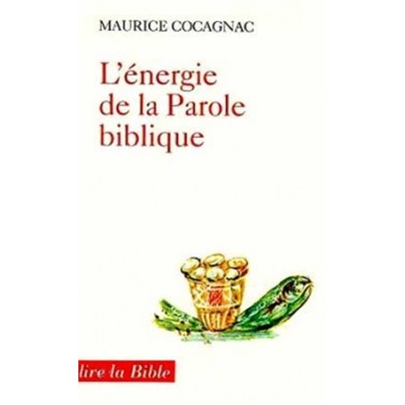 L'énergie de la Parole biblique