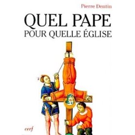 Quel pape pour quelle Église ?