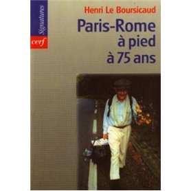 Paris-Rome à pied à 75 ans