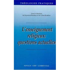 L'Enseignement religieux : Questions actuelles