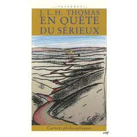 En quête du sérieux