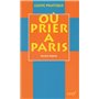 Où prier à Paris? (guide pratique)