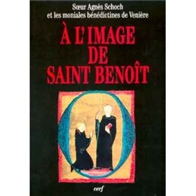 A l'image de Saint Benoît