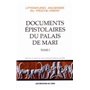 Les documents épistolaires du palais de Mari - tome 1