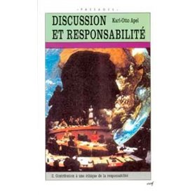 Discussion et responsabilité 2 Contribution à une éthique de la responsabilité