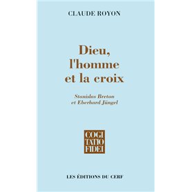 Dieu, l'homme et la croix