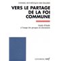 Vers le partage de la foi commune