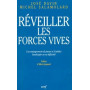 Réveiller les forces vives