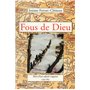 Fous de Dieu