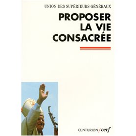 Proposer la vie consacrée