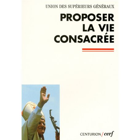 Proposer la vie consacrée