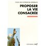 Proposer la vie consacrée