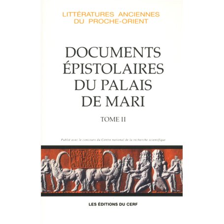 Les Documents épistolaires du palais de Mari, II