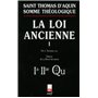 Somme théologique : La Loi ancienne, I (nouvelle édition)