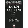 Somme théologique : La Loi ancienne, II (nouvelle édition)