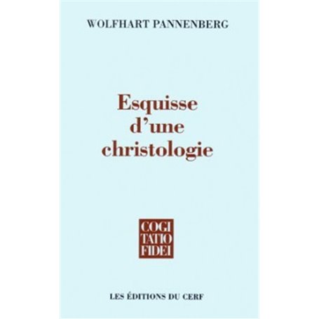 Esquisse d'une christologie