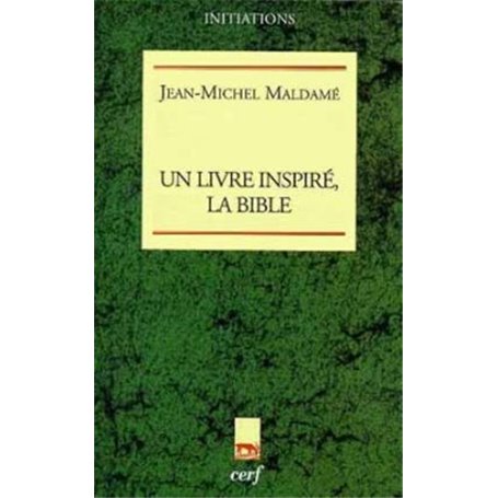 Un livre inspiré, la Bible