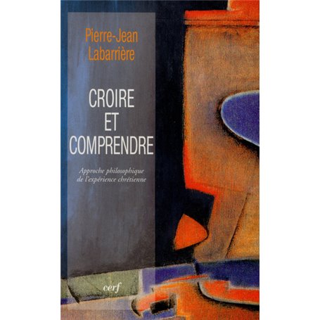 Croire et comprendre