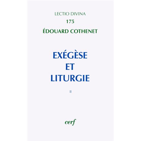 Exégèse et liturgie, II