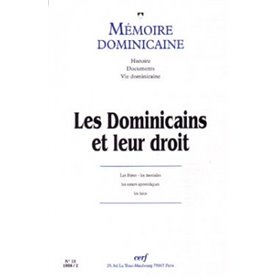 Mémoire dominicaine - Numéro 13 Les Dominicains et leur droit